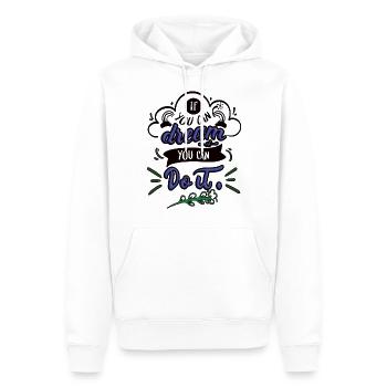 If you can dream it you can do it gift idea - Men’s Premium Organic Hoodie - white - Front - Nico (187cm)