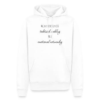 Mein Verhalten ist taktisch unklug - Männer Premium Bio Hoodie - Weiß - Vorne - Nico (187cm)
