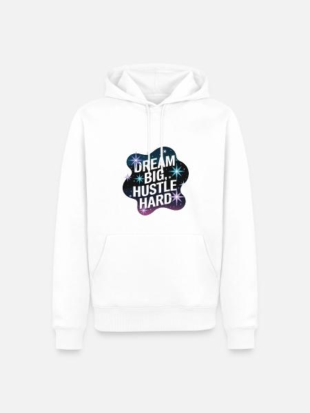 Dream Big, Hustle Hard – Nachthimmel - Männer Premium Bio Hoodie - Weiß