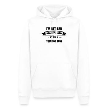 Humorvoll Ich bin im Ruhestand und kündige den Job und höre auf - Männer Premium Bio Hoodie - Weiß - Vorne - Nico (187cm)