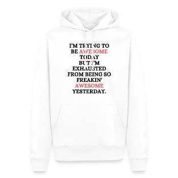 Drôle génial et incroyable auto-motivations - Sweat à capuche Premium bio Homme - blanc - Devant - Nico (187cm)