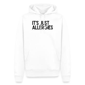 Lustige nur Allergien Sarkastische Patienten - Männer Premium Bio Hoodie - Weiß - Vorne - Nico (187cm)