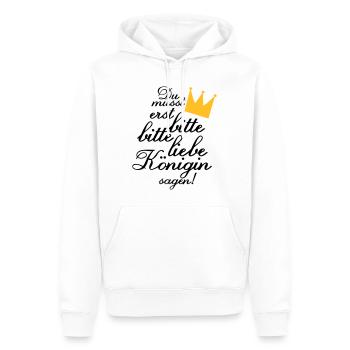 Du musst erst "Bitte, bitte liebe Königin sagen!" - Männer Premium Bio Hoodie - Weiß - Vorne - Nico (187cm)