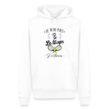 Je n'ai pas le temps j'ai tennis - Sweat à capuche Premium bio Homme - blanc - Devant - Nico (187cm)
