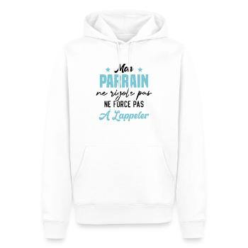 mon parrain ne rigole pas ne force pas à l'appeler - Sweat à capuche Premium bio Homme - blanc - Devant - Nico (187cm)