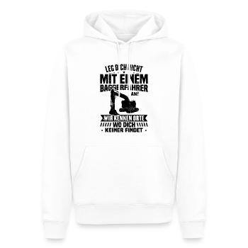Leg dich nicht mit einem baggerfahrer - Männer Premium Bio Hoodie - Weiß - Vorne - Nico (187cm)