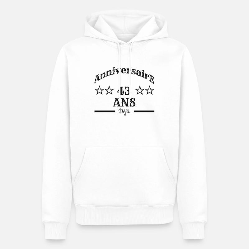 Anniversaire 43 ans déjà - Sweat à capuche Premium bio Homme - blanc