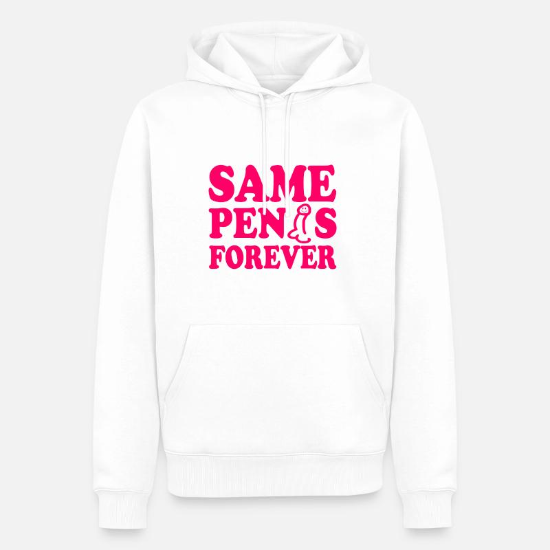 Same penis forever - Sweat à capuche Premium bio Homme - blanc