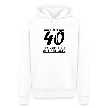 Ich bin 40 – 40. Geburtstag Geschenk - Männer Premium Bio Hoodie - Weiß - Vorne - Nico (187cm)