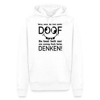 Nein nein du bist nicht doof - Männer Premium Bio Hoodie - Weiß - Vorne - Nico (187cm)