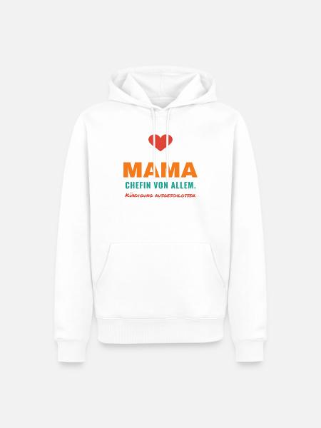 Mama – Chefin von allem - Männer Premium Bio Hoodie - Weiß