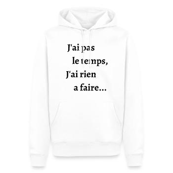 J'ai pas le temps j'ai rien à faire - Sweat à capuche Premium bio Homme - blanc - Devant - Nico (187cm)