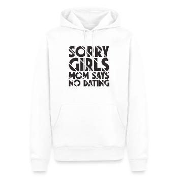 Sorry Girls Mom Sagt KeinDate Babyparty - Männer Premium Bio Hoodie - Weiß - Vorne - Nico (187cm)