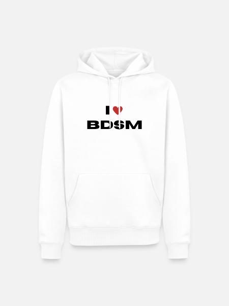 I love BDSM - Männer Premium Bio Hoodie - Weiß