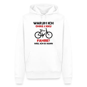 Warum ich ohne Akku fahre? Weil ich es kann. - Männer Premium Bio Hoodie - Weiß - Vorne - Nico (187cm)