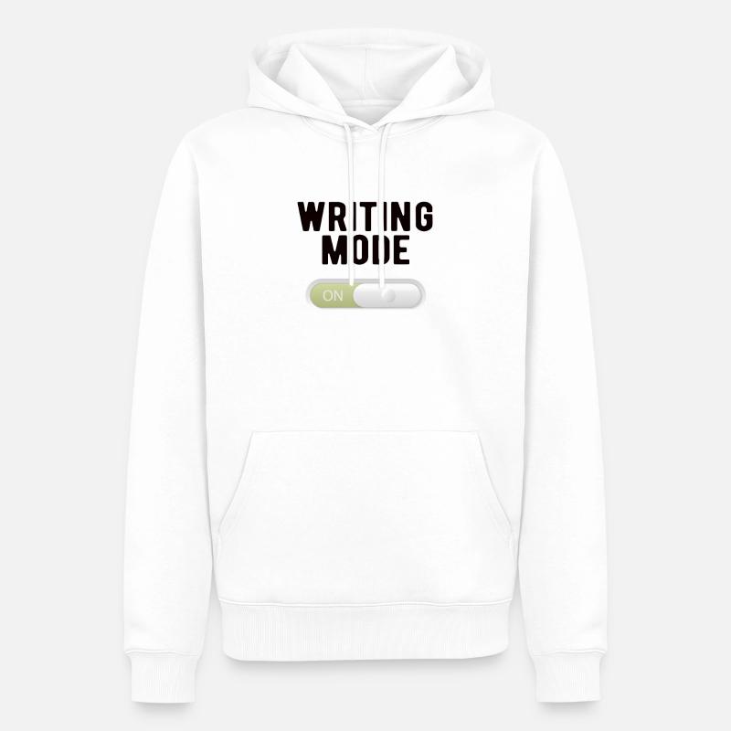 ÉCRIVAIN: Mode d'écriture activé - Sweat à capuche Premium bio Homme - blanc