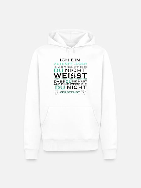Ich bin Altenpfleger Spruch Geschenkidee - Männer Premium Bio Hoodie - Weiß