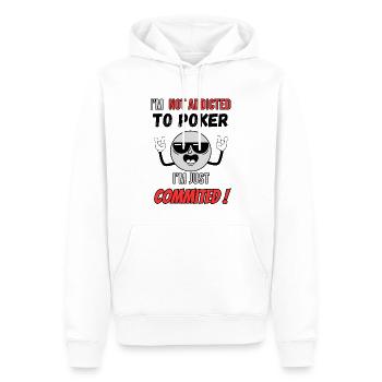 Drole I'm not addicted to poker, I'm just commited - Sweat à capuche Premium bio Homme - blanc - Devant - Nico (187cm)