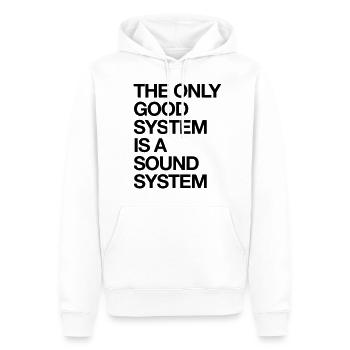 The Only Good System Is A Sound System - Men’s Premium Organic Hoodie - white - Front - Nico (187cm)