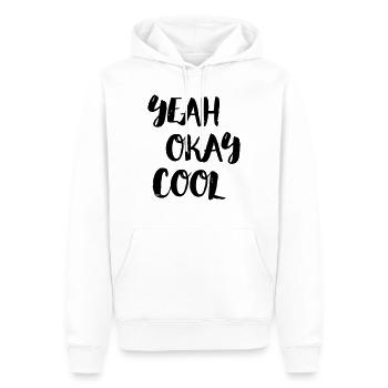 yeah okay cool - Männer Premium Bio Hoodie - Weiß - Vorne - Nico (187cm)