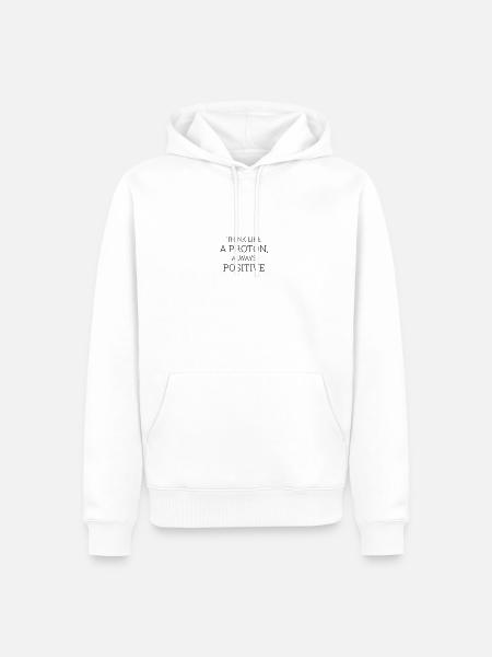 Think Like A Proton Always Positive - Männer Premium Bio Hoodie - Weiß