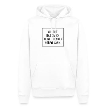 Wie gut dass mich keiner denken hoeren kann - Männer Premium Bio Hoodie - Weiß - Vorne - Nico (187cm)