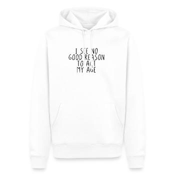 I see no good reason to act my age - Men’s Premium Organic Hoodie - white - Front - Nico (187cm)