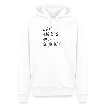 Wake up hug dog have a good day - Sweat à capuche Premium bio Homme - blanc - Devant - Nico (187cm)
