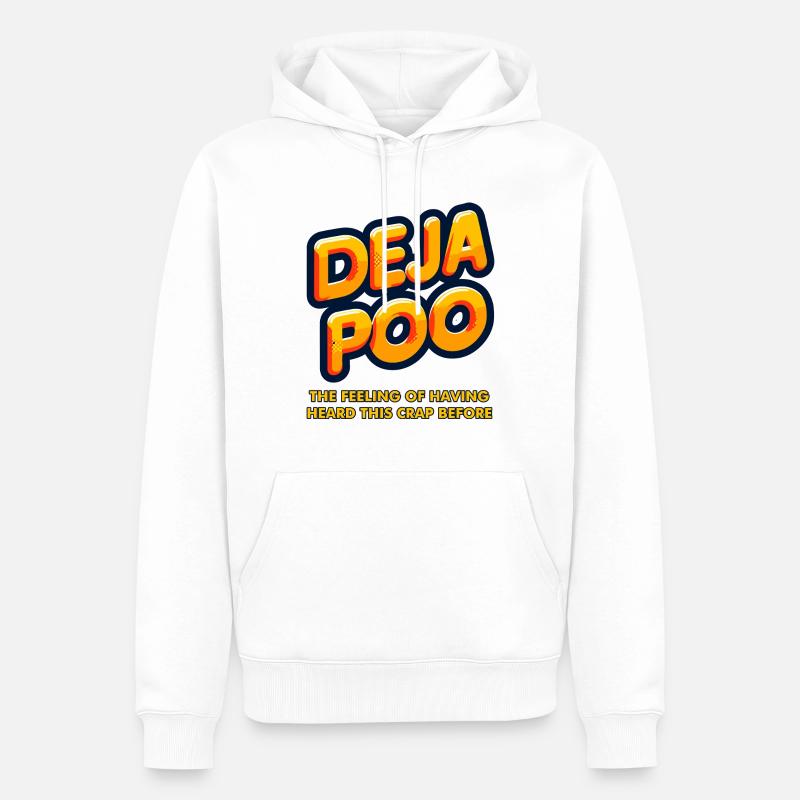 Déjà caca - Sweat à capuche Premium bio Homme - blanc