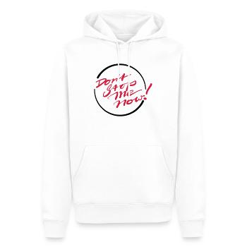 Don’t Stop Me Now! - Männer Premium Bio Hoodie - Weiß - Vorne - Nico (187cm)