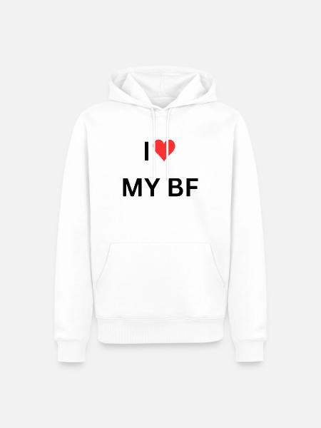 I love my BF - Männer Premium Bio Hoodie - Weiß