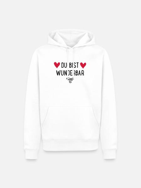 Du bist wunderbar - Männer Premium Bio Hoodie - Weiß
