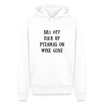 Bra Off, Hair Up, Pyjamas on, Wine Gone Freizeit - Männer Premium Bio Hoodie - Weiß - Vorne - Nico (187cm)