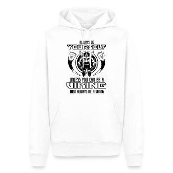 Always Be Yourself Unless You Can Be A Viking - Männer Premium Bio Hoodie - Weiß - Vorne - Nico (187cm)