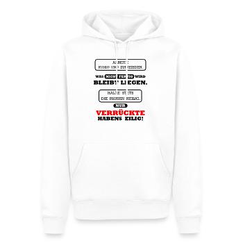 Arbeite ruhig und zufrieden lustig Arbeit Spass - Männer Premium Bio Hoodie - Weiß - Vorne - Nico (187cm)