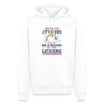 Moi Folle ? Attends Que Je Descende De Ma Licorne - Sweat à capuche Premium bio Homme - blanc - Devant - Nico (187cm)
