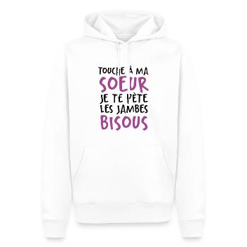 Touche À Ma Soeur Je Te Pète Les Jambes Bisous - Sweat à capuche Premium bio Homme - blanc - Devant - Nico (187cm)
