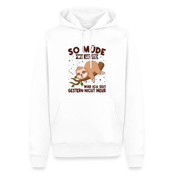 So Müde Wie Heute War Ich Seit Gestern Nicht Mehr - Männer Premium Bio Hoodie - Weiß - Vorne - Nico (187cm)