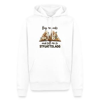 Buy Me Books And Tell Me To STFUATTDLAGG - Men’s Premium Organic Hoodie - white - Front - Nico (187cm)