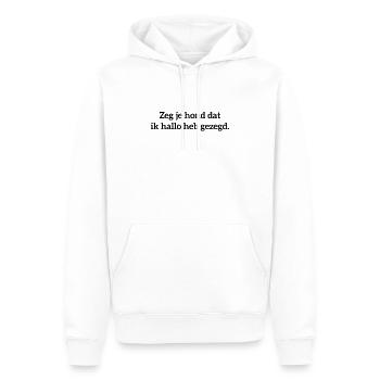 Zeg Je Hond Dat Ik Hallo Ze - Männer Premium Bio Hoodie - Weiß - Vorne - Nico (187cm)