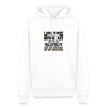 Apprendre à réfléchir avant d’agir Smack the Shit Out of - Sweat à capuche Premium bio Homme - blanc - Devant - Nico (187cm)