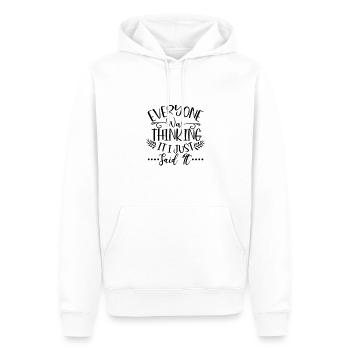 Sarcastic Gift Everyone Was Thinking It I Just - Men’s Premium Organic Hoodie - white - Front - Nico (187cm)