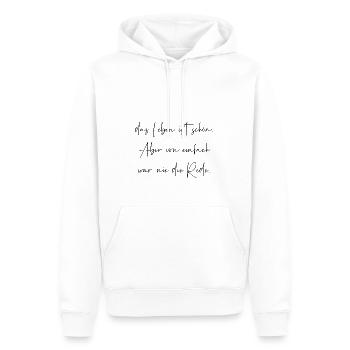 Das Leben ist schön von einfach war nie die Rede - Männer Premium Bio Hoodie - Weiß - Vorne - Nico (187cm)