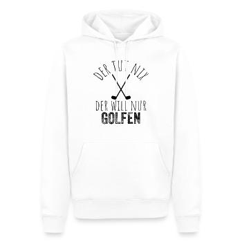 Der tut nix der will nur Golfen - Golf Spieler - Männer Premium Bio Hoodie - Weiß - Vorne - Nico (187cm)