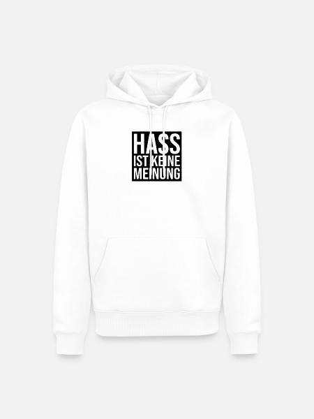 Hass ist keine Meinung Antirassismus Gegen Nazis - Männer Premium Bio Hoodie - Weiß