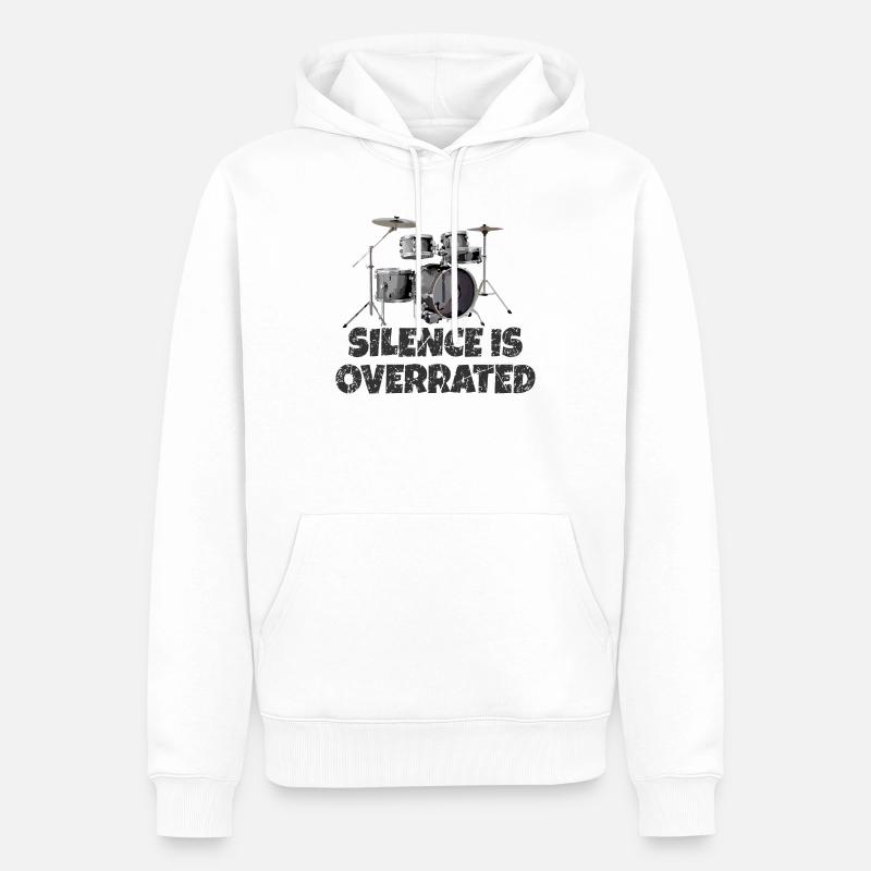 Silence is overrated - Drummer Drum Kit - Männer Premium Bio Hoodie - Weiß