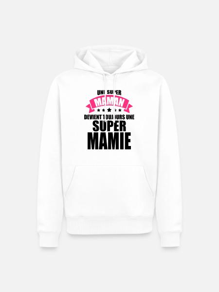 une super maman devient toujours une super mamie - Sweat à capuche Premium bio Homme - blanc