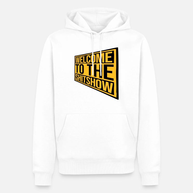 Signe Welcome Shitshow - Sweat à capuche Premium bio Homme - blanc