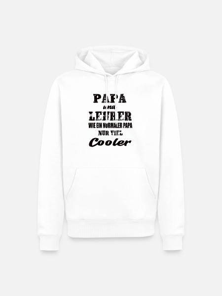 Papa und Lehrer - Männer Premium Bio Hoodie - Weiß