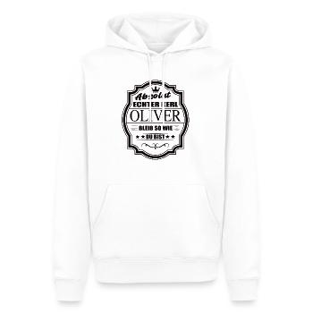 Absolut Echter Kerl Oliver Bleib So Wie Du Bist - Männer Premium Bio Hoodie - Weiß - Vorne - Nico (187cm)